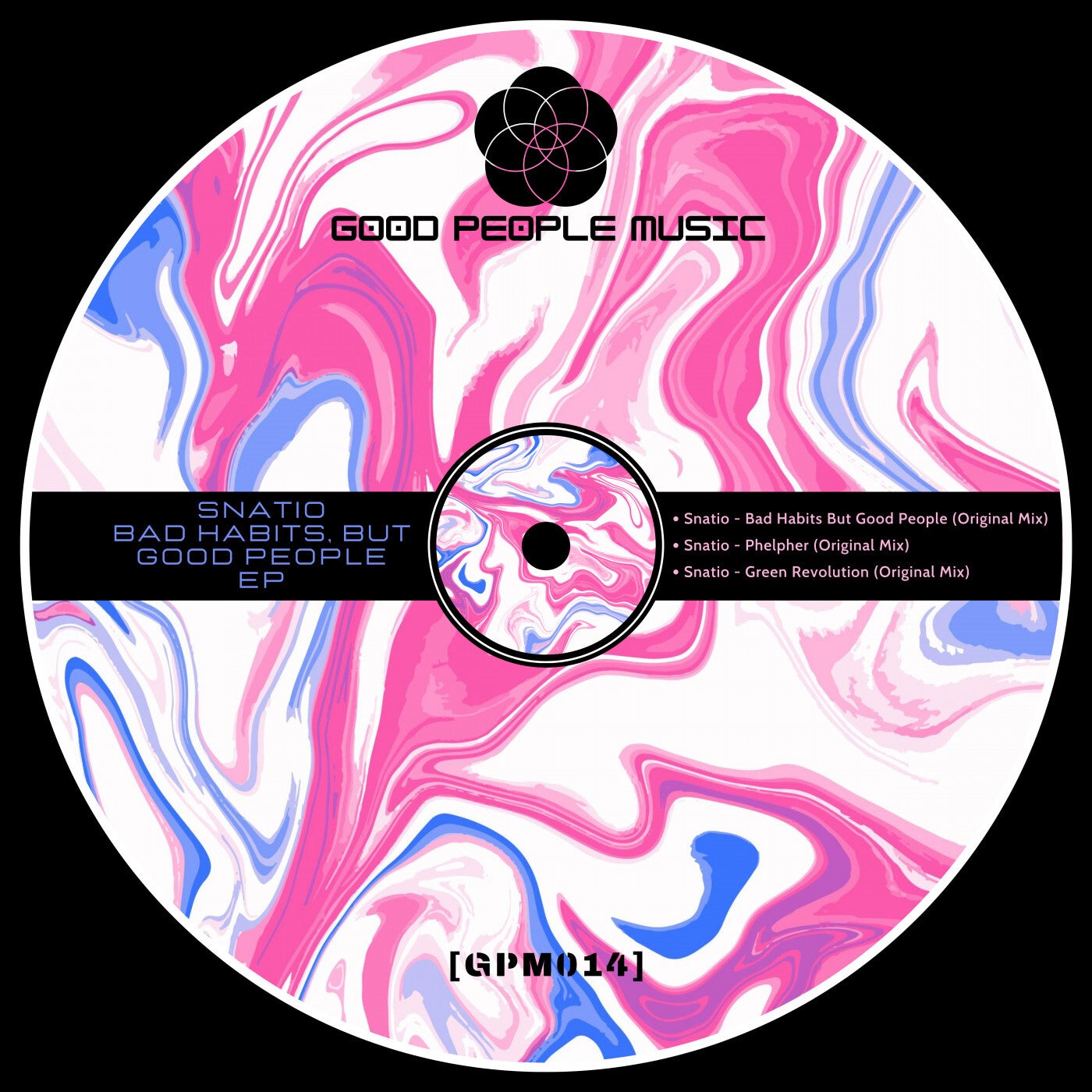 Snatio – Bad Habits But Good People EP [GPM014]